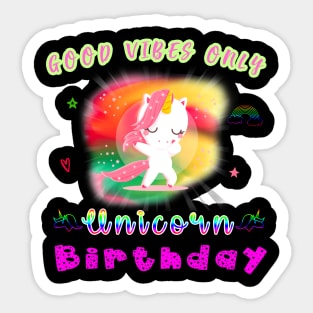 Good Vibes Unicorn Birthday Gift Tshirt Cool Dabbing August Sticker